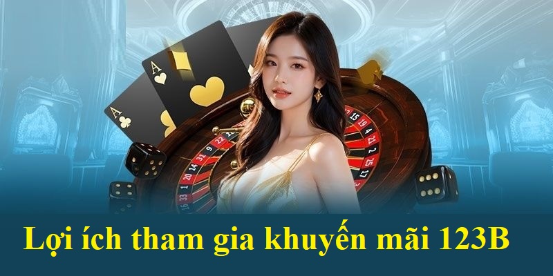 Lợi ích khi tham gia nhận thưởng